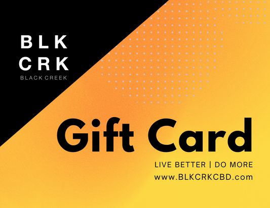 Black Creek CBD Gift Card